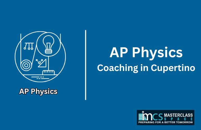 AP Physics coaching in Cupertino