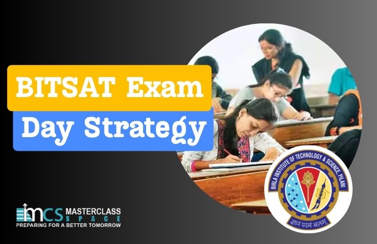 BITSAT Exam Day Strategy