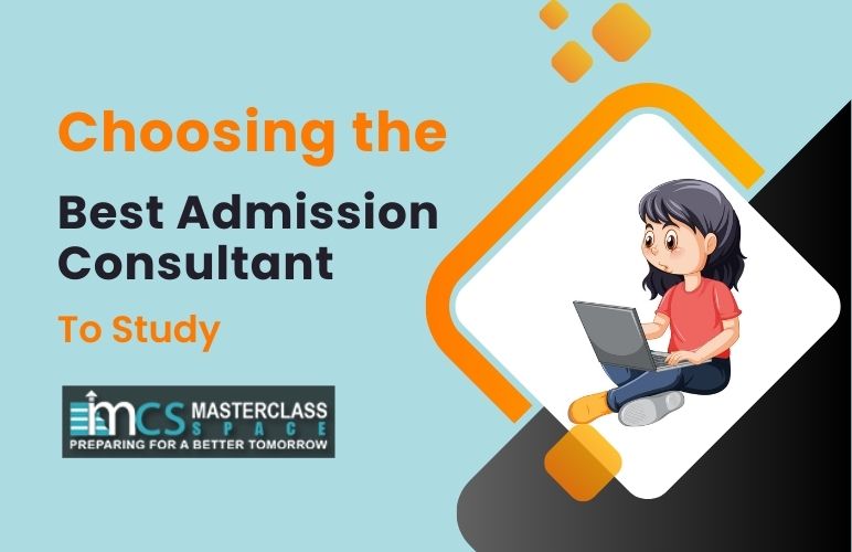 Choosing the Best Admission Consultant to Study