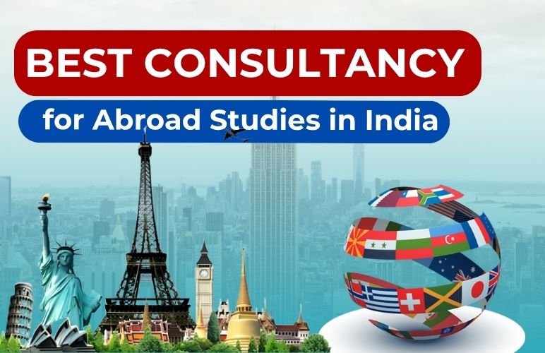 Best Consultancy for Abroad Studies in India (2026)