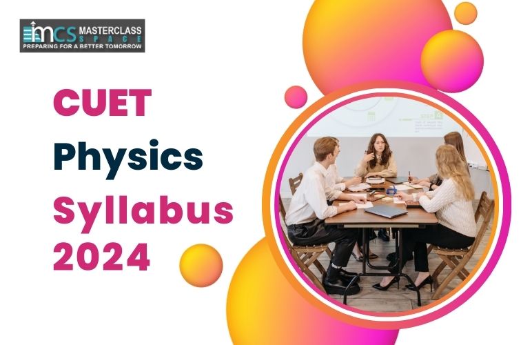 CUET Physics Syllabus 2024