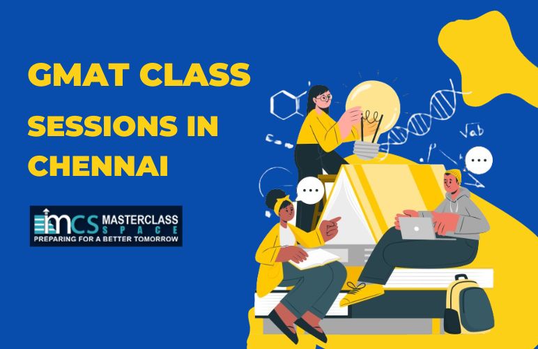 GMAT Class Sessions in Chennai