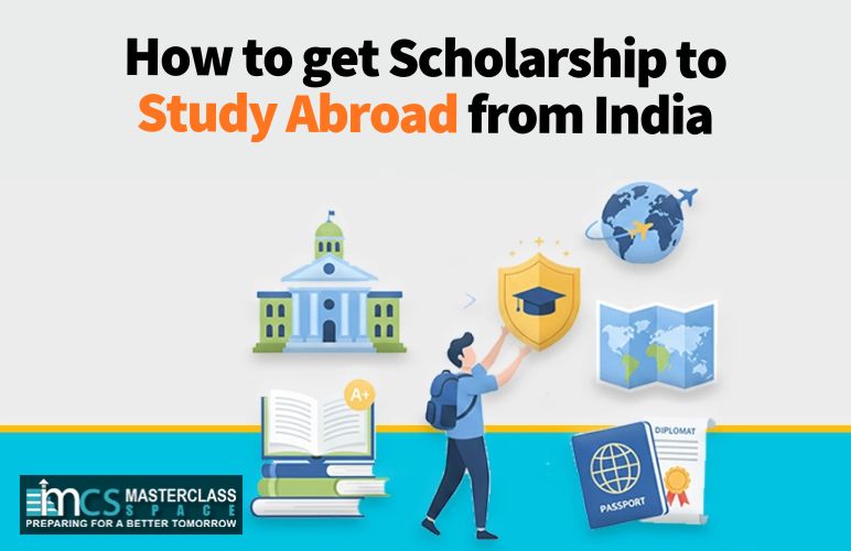 Scholarship to Study Abroad from India