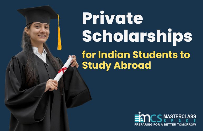 Private Scholarships for Indian Students to Study Abroad