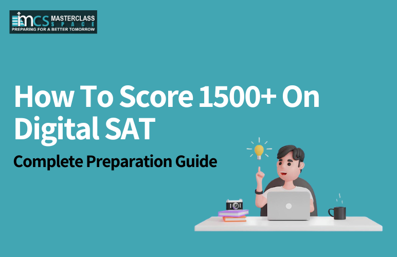 How To Score 1500+ On Digital SAT