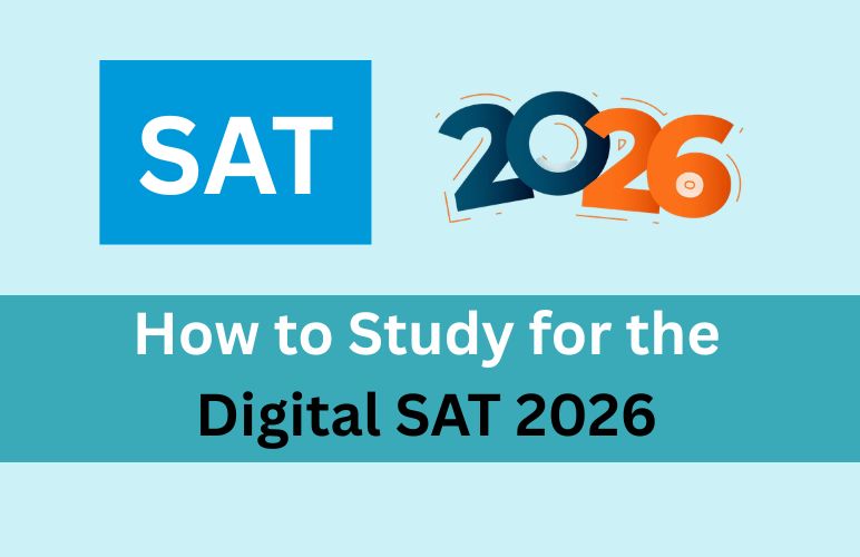How to Study for the Digital SAT 2026