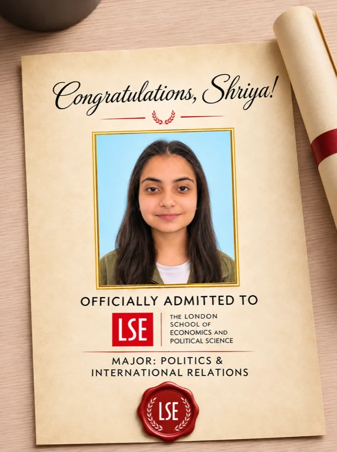 Congratulations certificate: Shriya, officially admitted to LSE, major Politics and International Relations
